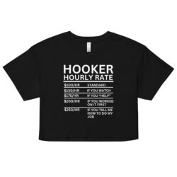 HOOKER Hourly Rate Crop Top (Relaxed fit)