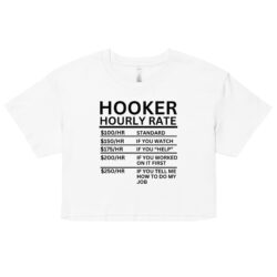 HOOKER Hourly Rate Crop Top (Relaxed fit)