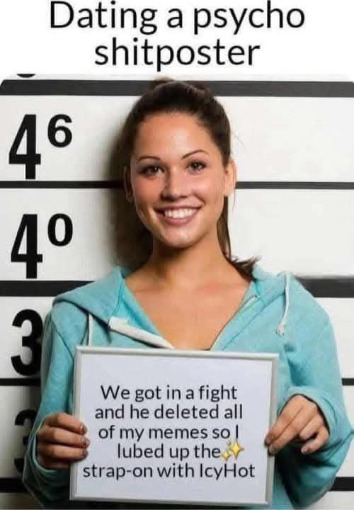 Dating a psycho shitposter