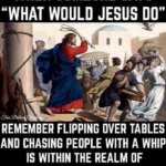 WHAT WOULD JESUS DO