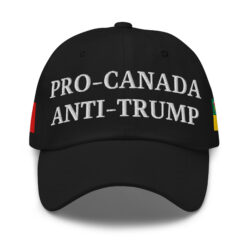 PRO-CANADA ANTI-TRUMP Hat | SASKATCHEWAN & Canadian Flags