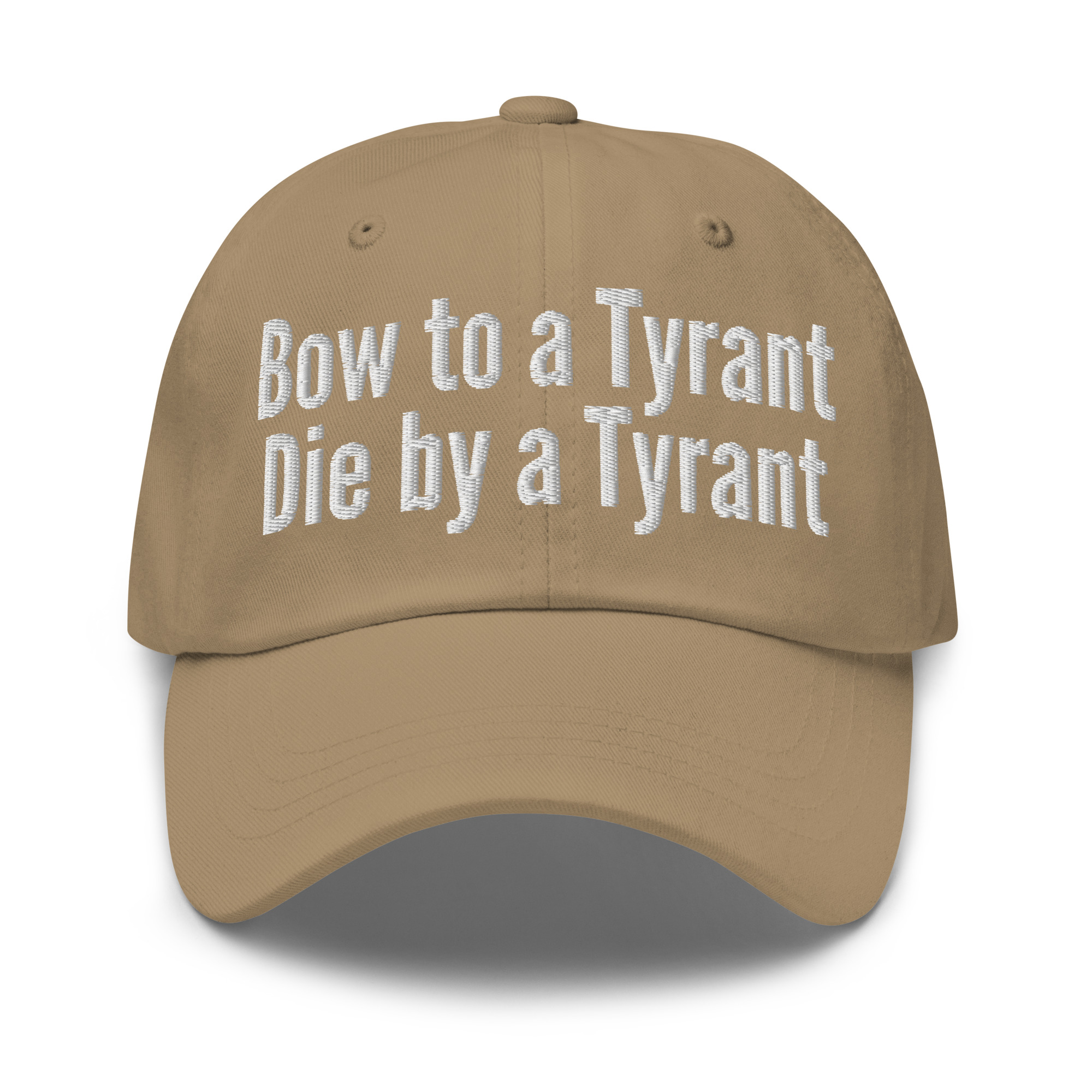 Bow to a Tyrant Die by a Tyrant hat - Image 8