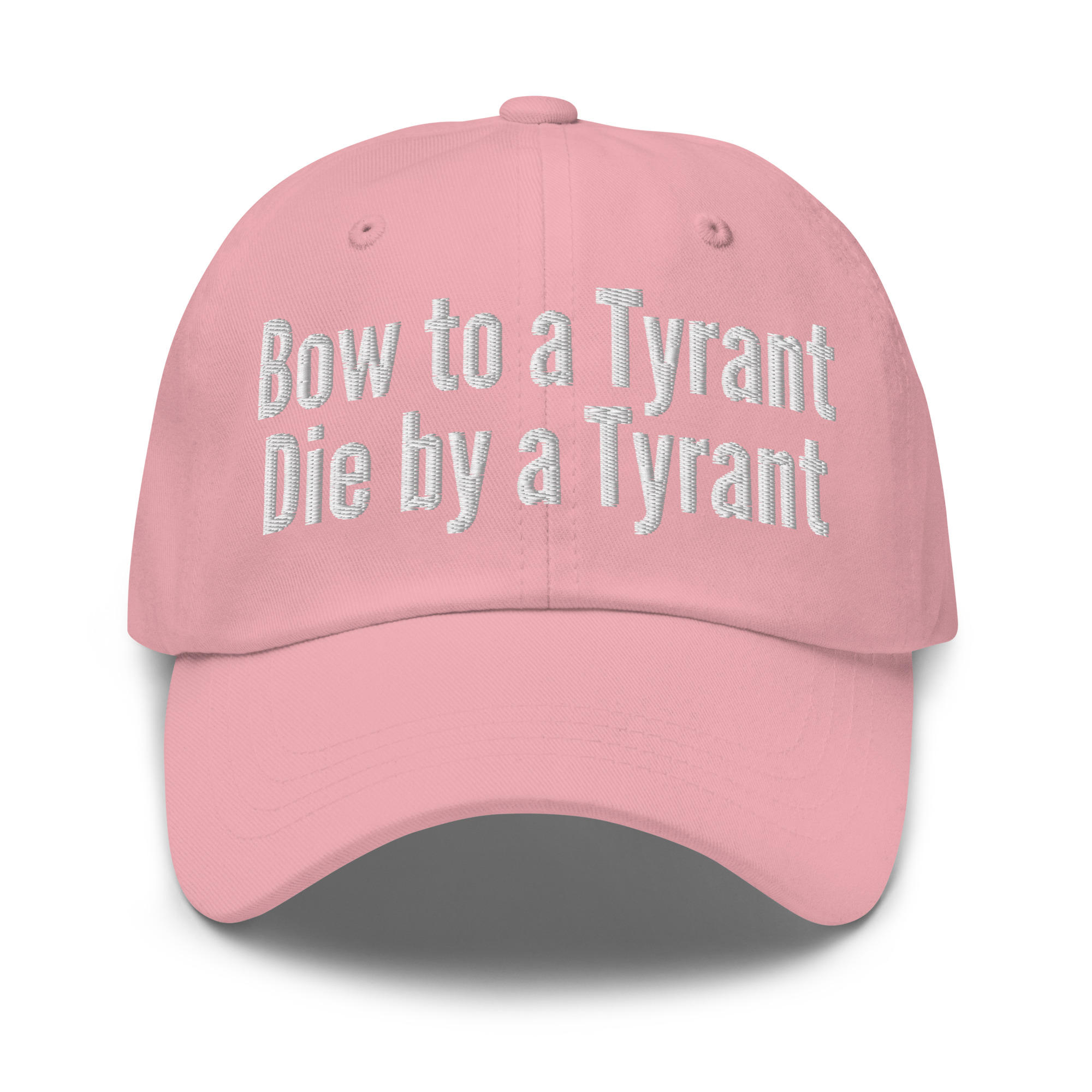 Bow to a Tyrant Die by a Tyrant hat - Image 10