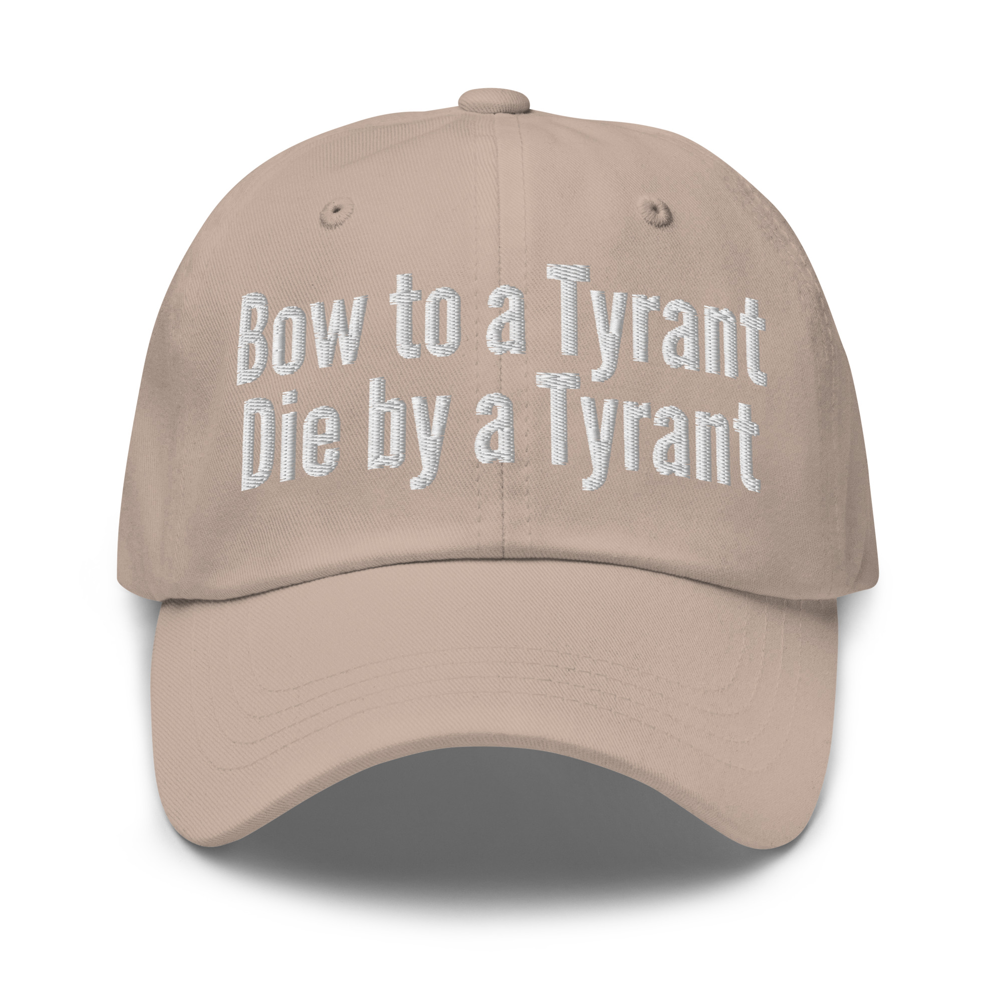 Bow to a Tyrant Die by a Tyrant hat - Image 9