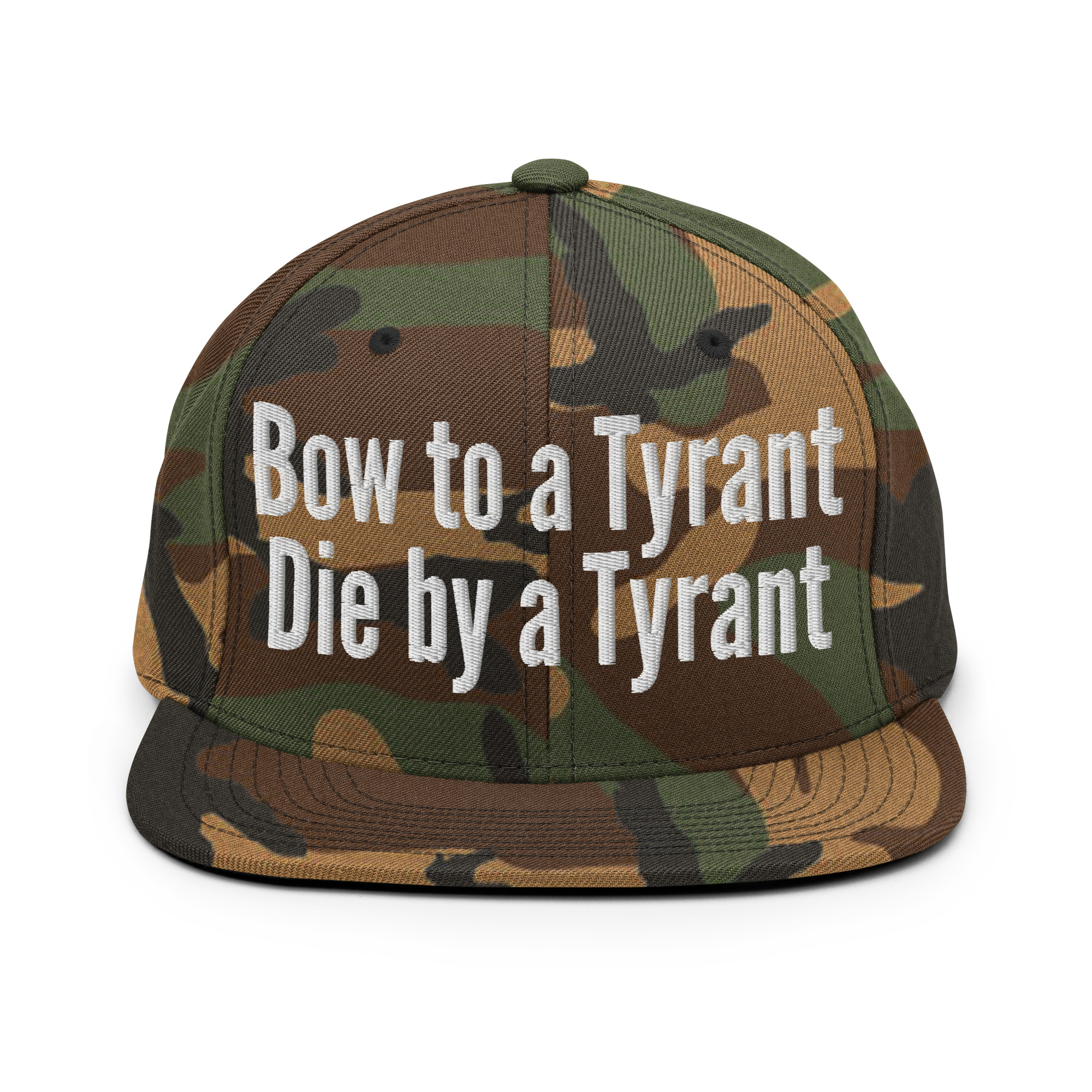 BOW TO A TYRANT DIE BY A TYRANT Snapback Hat (Embroidered) - Image 15