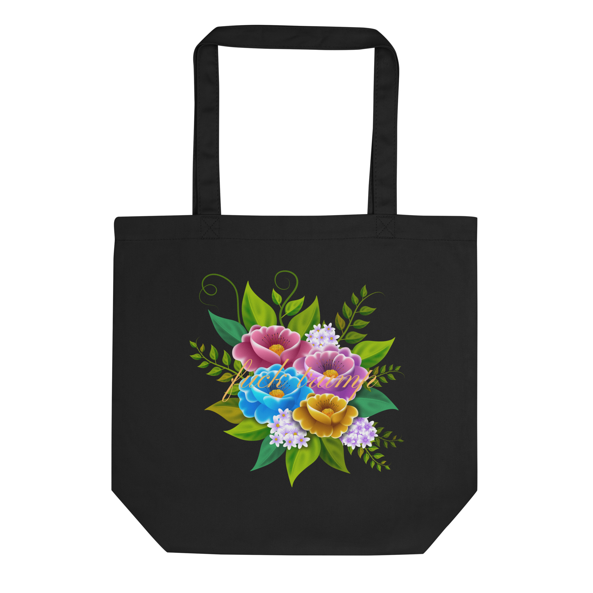 Subtle Fuck Trump Flowers Eco Tote Bag