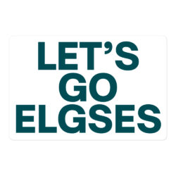 LETβS GO ELGSES Sticker (Green on White)