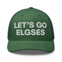 LETβS GO ELGSES Trucker Hat