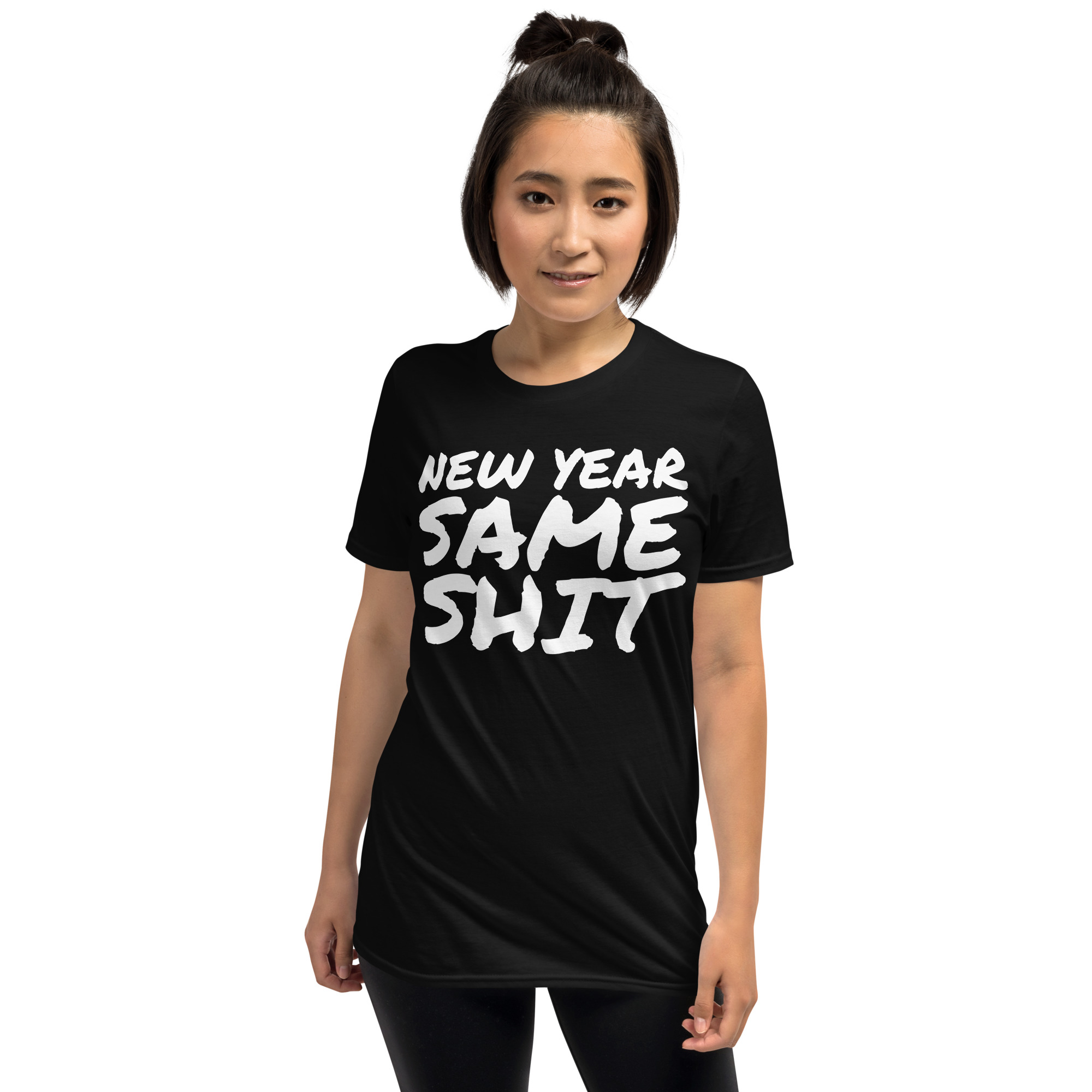 NEW YEAR SAME SHIT T-Shirt - Image 3