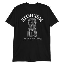 Stoicism The Art of Not Caring – Zeno of Citium Illustration T-Shirt