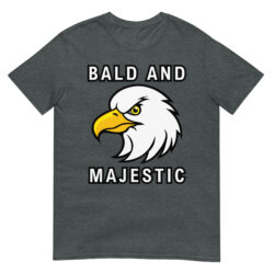 Bald and Majestic - Bald Eagle Head T-Shirt