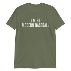I MISS MODERN BASEBALL T-Shirt