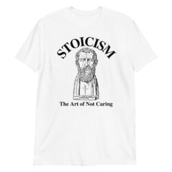 Stoicism The Art of Not Caring – Zeno of Citium Illustration T-Shirt