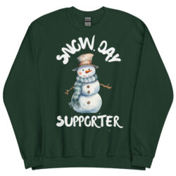 Snow Day Supporter Sweatshirt