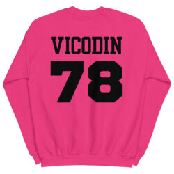 VICODIN 78 (black font version) Sweatshirt | Prescription Drugs Team Shirts clothing line - Image 4