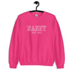 NANNY Est. 2025 Sweatshirt