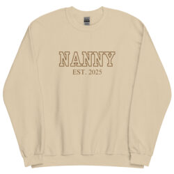 Nanny Est. 2025 (Brown Font) Sweatshirt