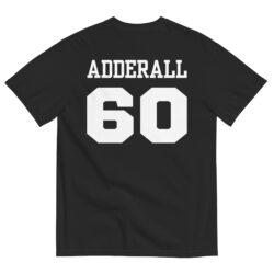 ADDERALL 60 T-Shirt | Prescription Drugs Team Shirts clothing line