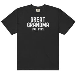 Great Grandma Est 2025 Comfort Colors T-Shirt