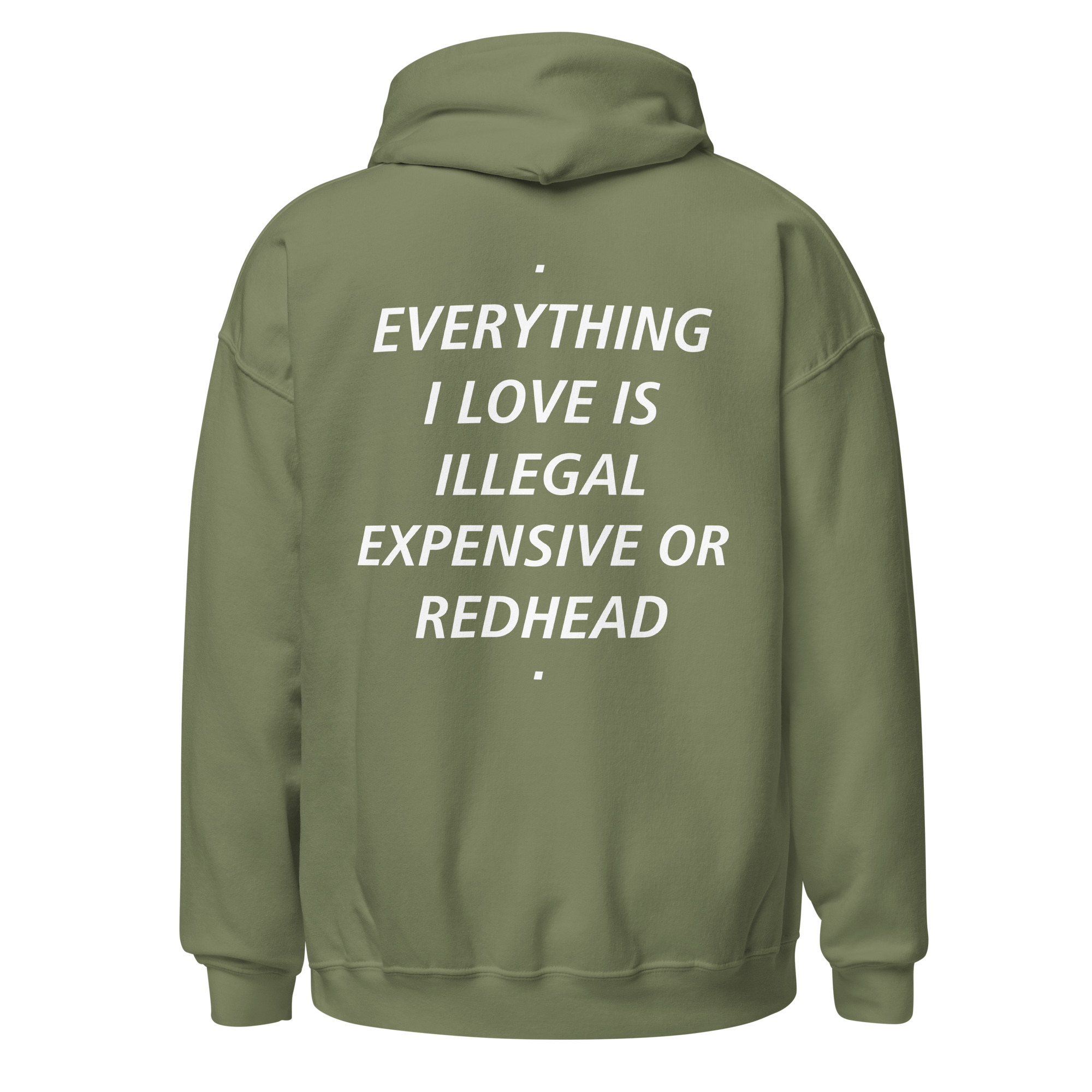 EVERYTHING I LOVE IS ILLEGAL EXPENSIVE OR REDHEAD Hoodie - Image 12
