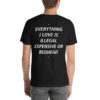 EVERYTHING I LOVE IS ILLEGAL EXPENSIVE OR REDHEAD T-Shirt