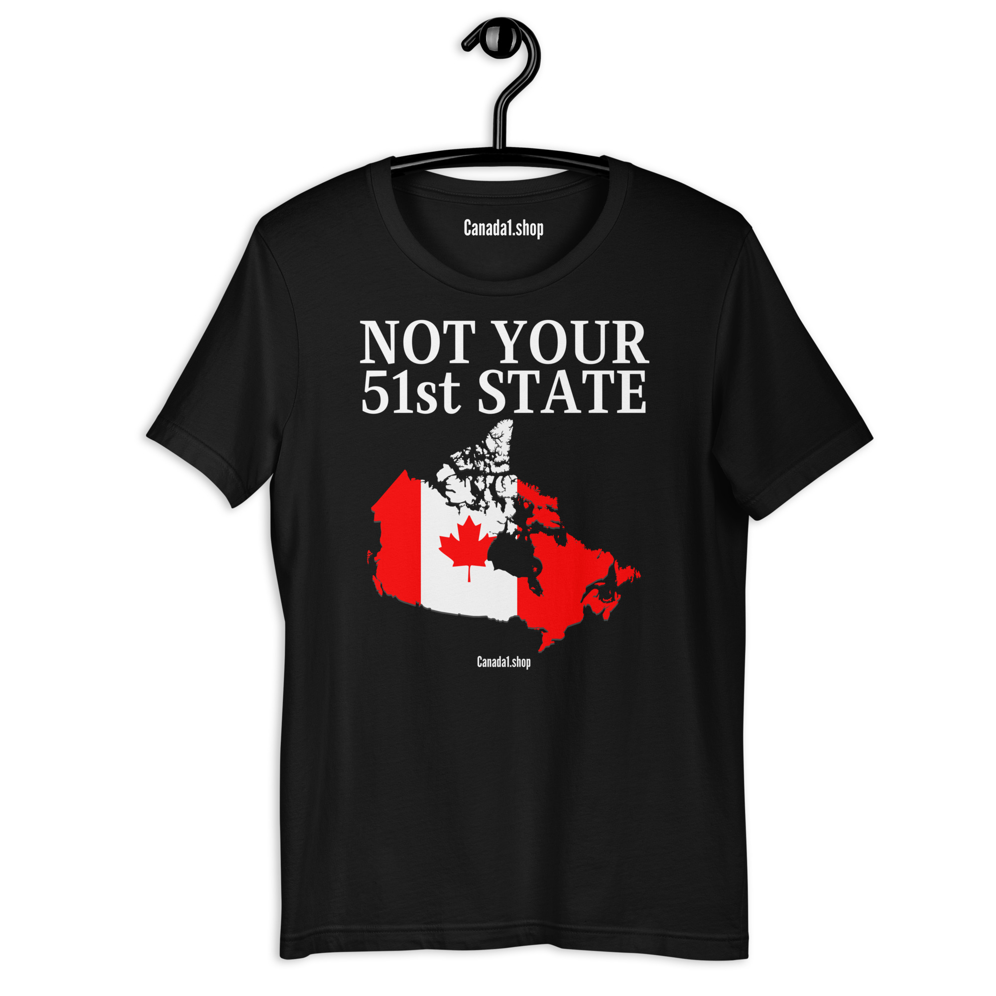 Canada Is Not Your 51st State - Canada Map Flag t-shirt
