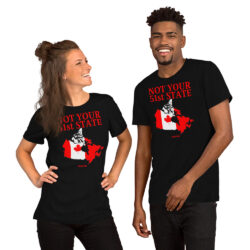 Alternative view of Canada Is Not Your 51st State - Canada Map Flag t-shirt