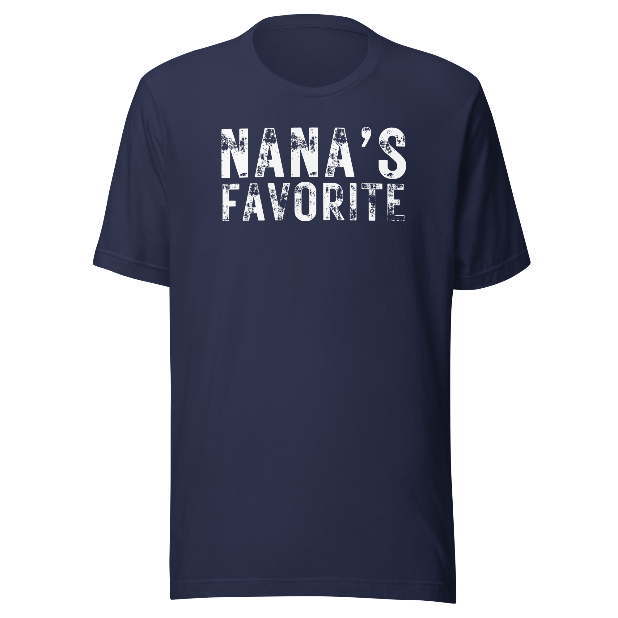 Nana's Favorite (heavily distressed font) Unisex T-Shirt - Image 3