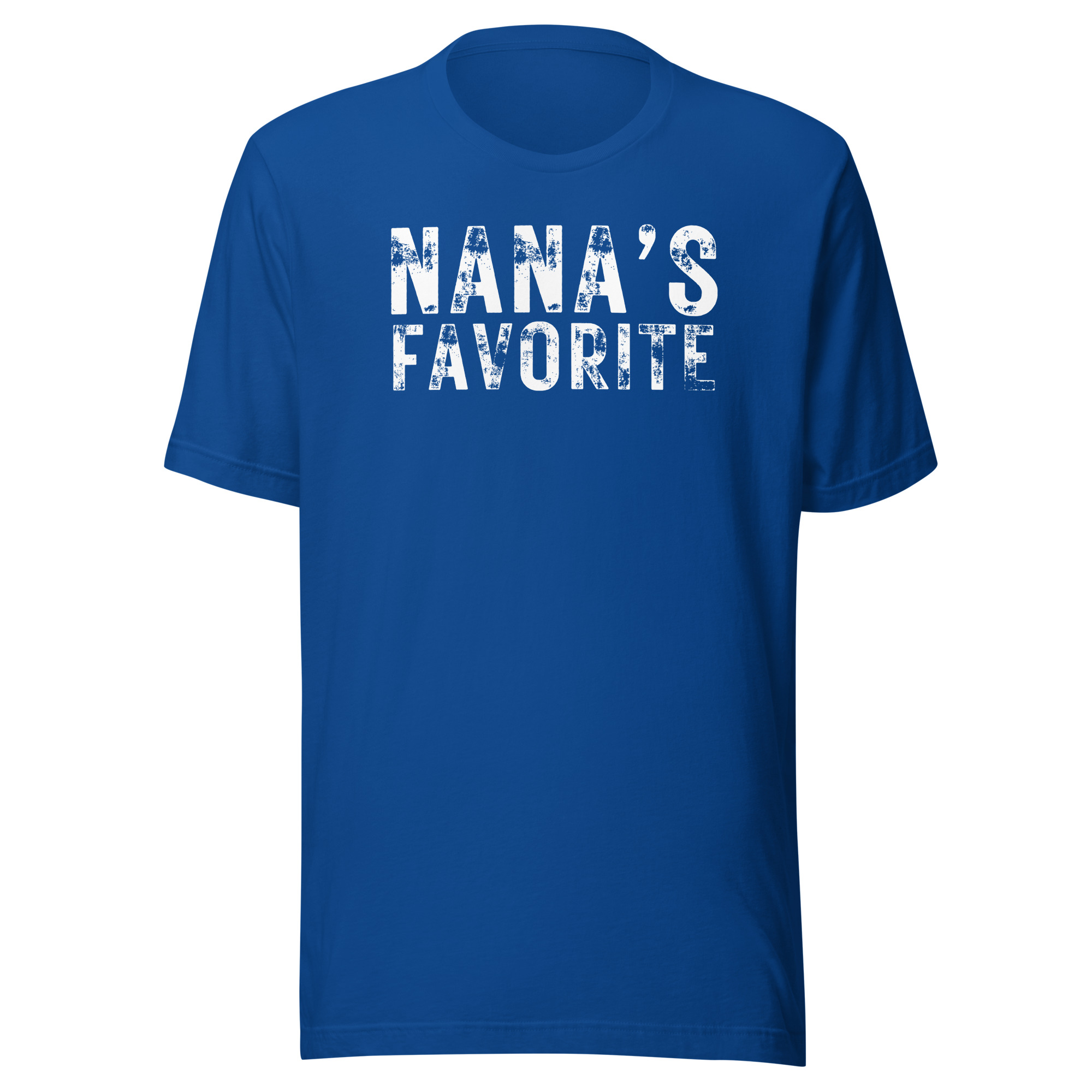 Nana's Favorite (heavily distressed font) Unisex T-Shirt - Image 5