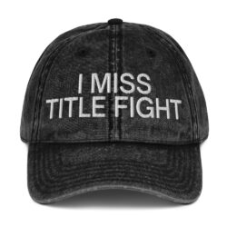 I miss title fight dad hat strapback hat cap