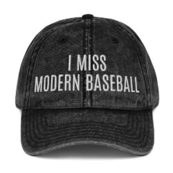 I MISS MODERN BASEBALL Hat | Vintage Cotton Twill Cap (Embroidered)