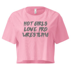 'HOT GIRLS LOVE PRO WRESTLING' Relaxed Fit crop top