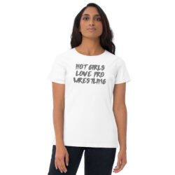 Alternative view of Vanessa Hudgens 'HOT GIRLS LOVE PRO WRESTLING' Women's t-shirt