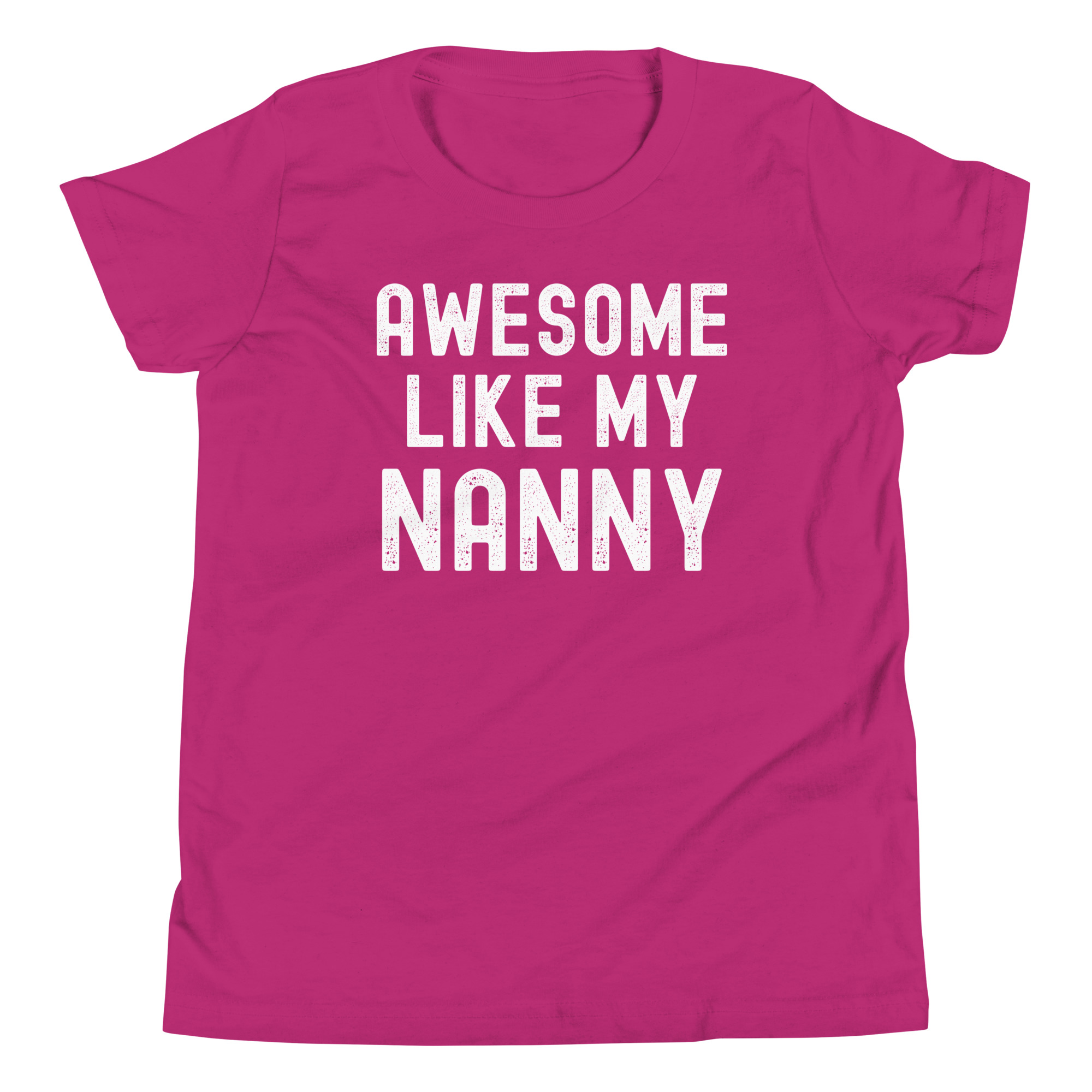 AWESOME LIKE MY NANNY (Distressed Font) Youth T-Shirt - Image 9