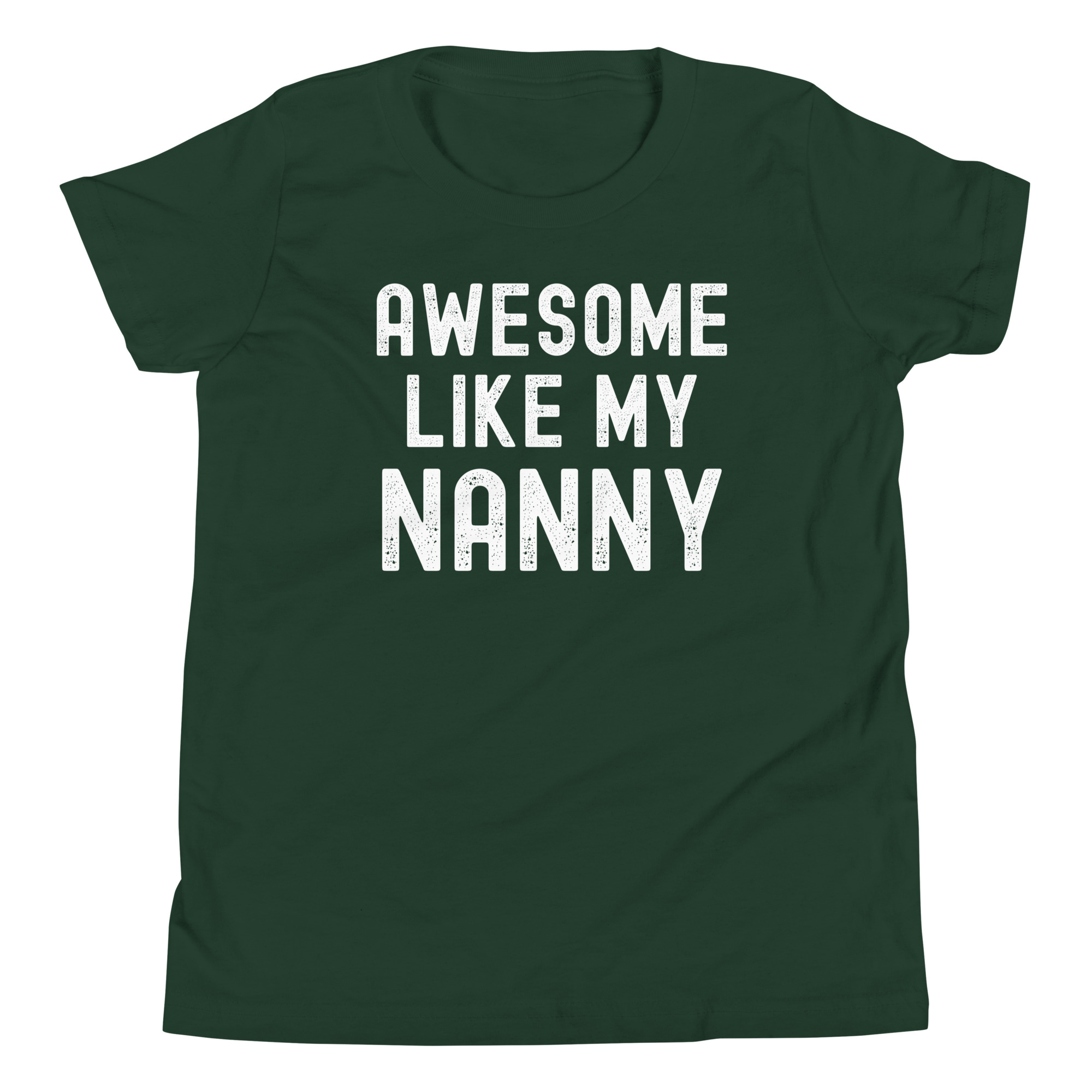 AWESOME LIKE MY NANNY (Distressed Font) Youth T-Shirt - Image 5