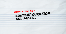 NEWSLETTER #117: What's up this week!