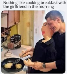 Nothing like cooking breakfast with the girlfriend in the morning