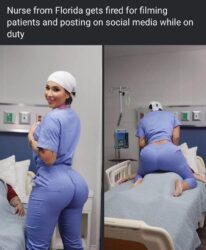 Nurse from Florida gets fired for filming patients and posting on social media while on duty