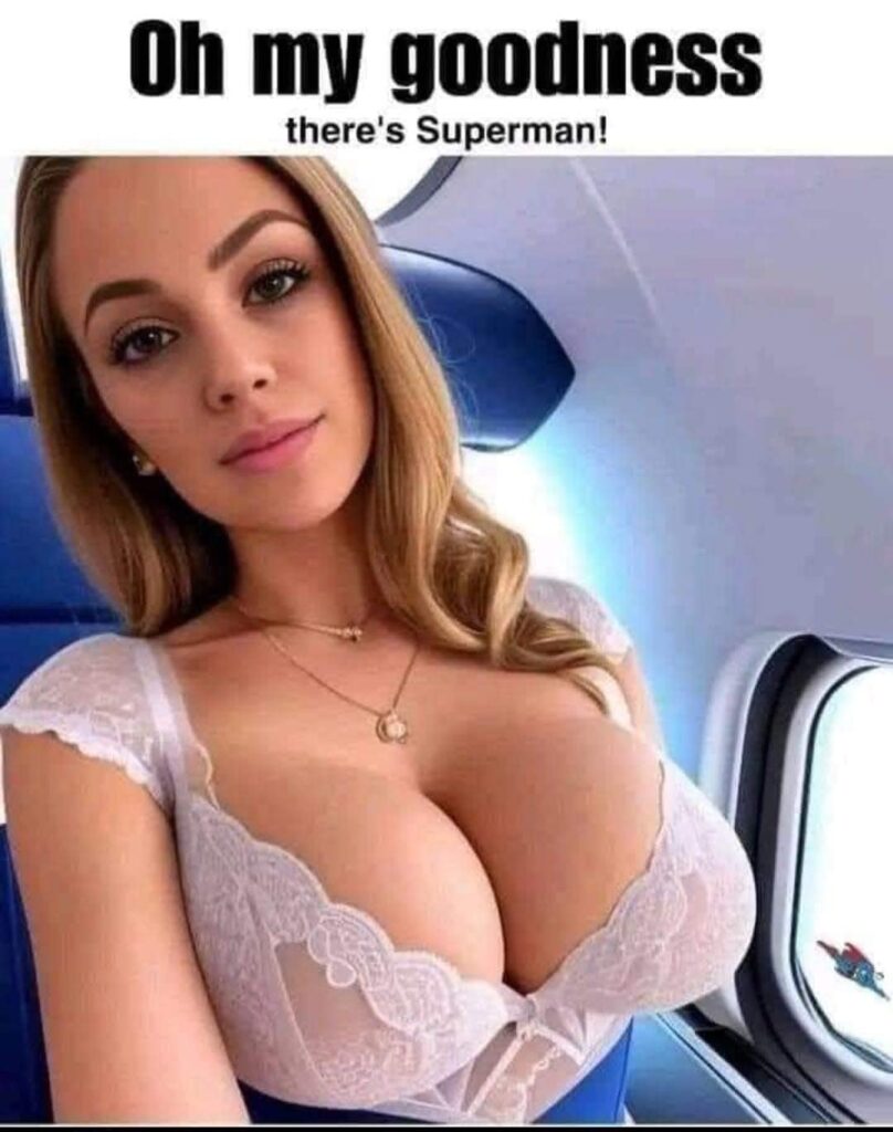 Oh my goodness there's Superman - boobs meme
