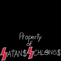 Property of SATANS SCHLONGS