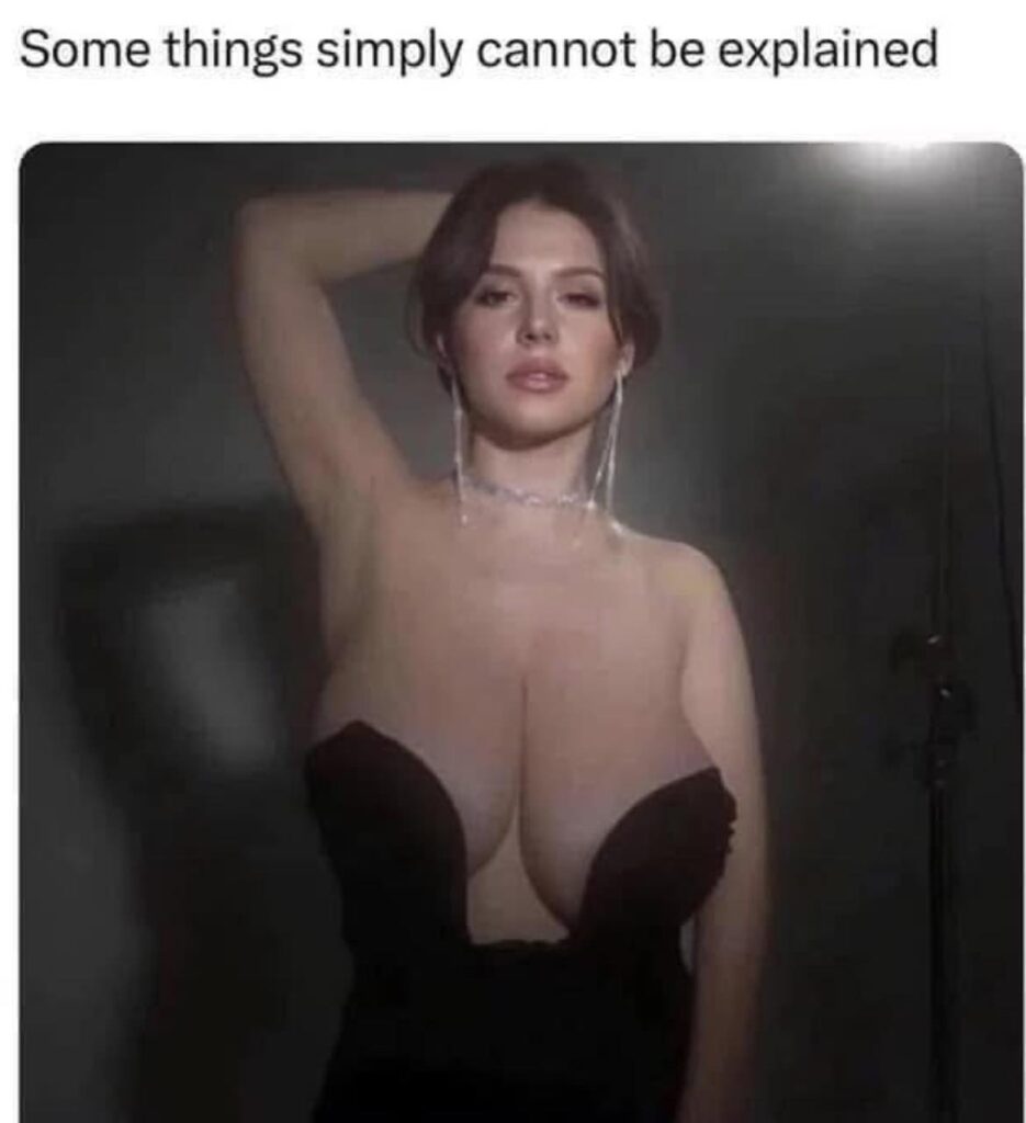 Some things simply cannot be explained - Huge tits
