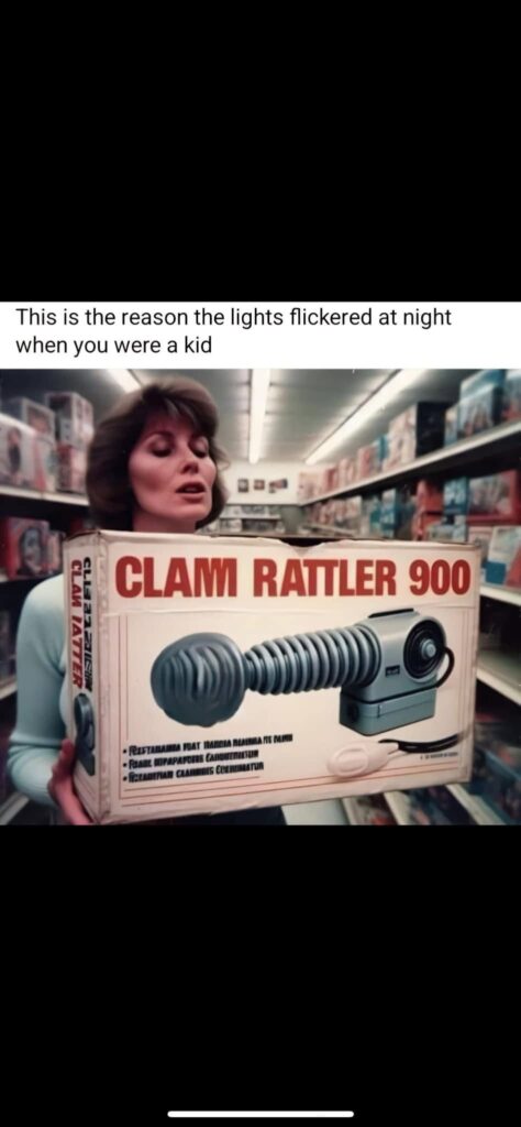 This is the reason the lights flickered at night when you were a kid - Clam Rattler 900