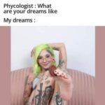 What are your dreams like
