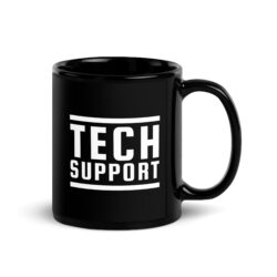 TECH SUPPORT Black Coffee Mug