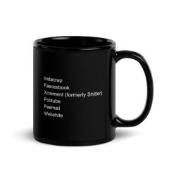 SOCIAL MEDIA is HUMAN WASTE Black Coffee Mug