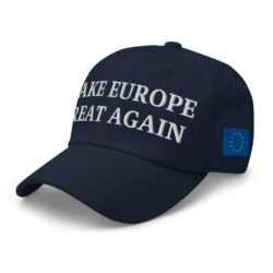 MAKE EUROPE GREAT AGAIN Flag of Europe Hat