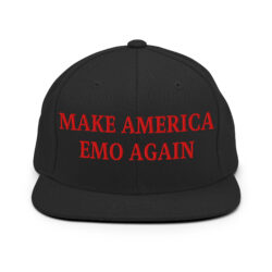 MAKE AMERICA EMO AGAIN (in red letters) Snapback Hat