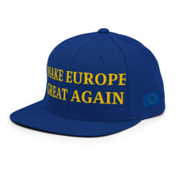 MAKE EUROPE GREAT AGAIN Flag of Europe Snapback Hat