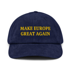Make Europe Great Again Embroidered Corduroy hat