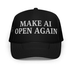 Make AI Open Again trucker hat